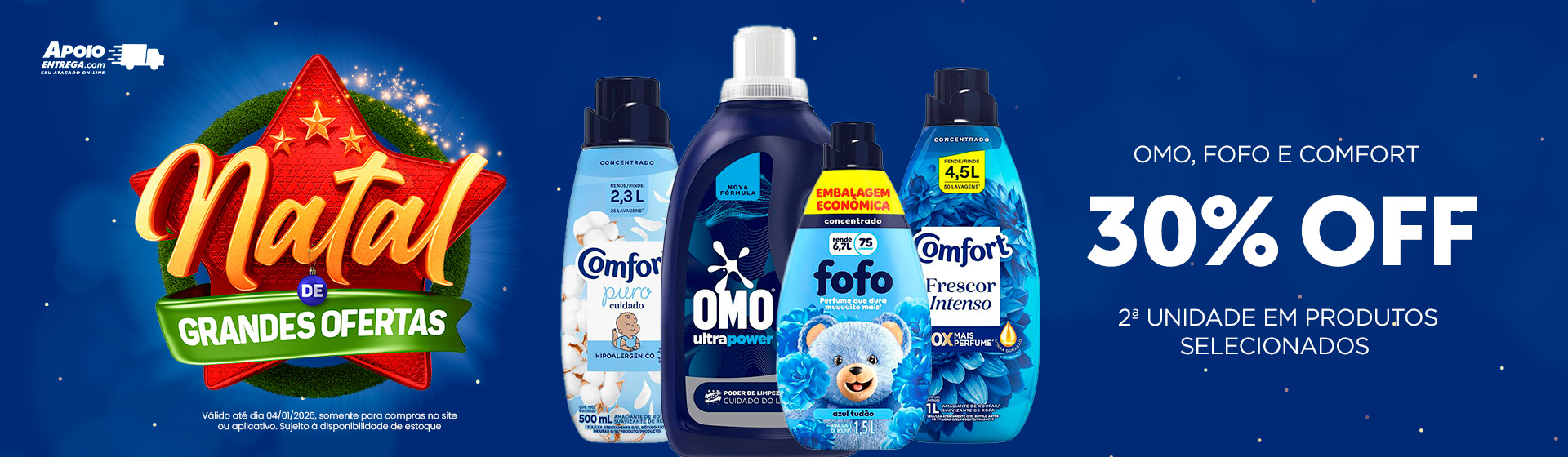 Omo, fofo e comfort até 04/01/26